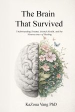 The Brain That Survived