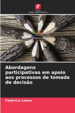 Abordagens participativas em apoio aos processos de tomada de decisão