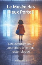Le Musée des Deux Portes