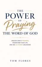 The Power Of Praying The Word of God