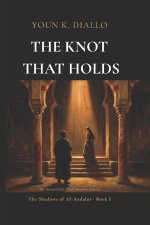 The Knot That Holds
