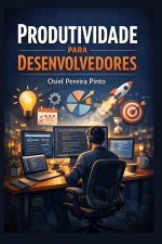 Produtividade para Desenvolvedores