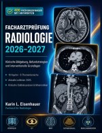 FACHARZTPRÜFUNG RADIOLOGIE 2026-2027