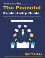 The Peaceful Productivity Guide