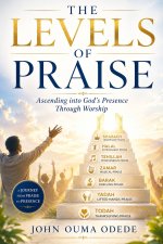 THE LEVELS OF PRAISE