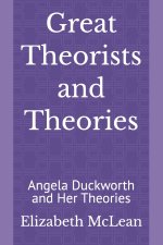 Great Theorists and Theories