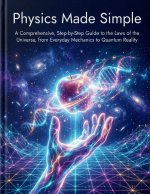 Physics Made Simple