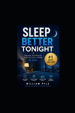 Sleep Better Tonight!