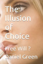 The Illusion of Choice