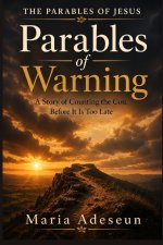 Parables of Warning