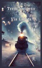 Trem Noturno da Via Láctea