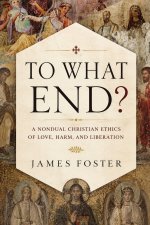 To What End?