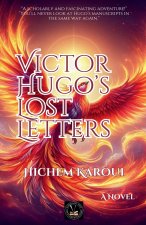 Victor Hugo's Lost Letters