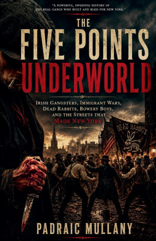 The Five Points Underworld