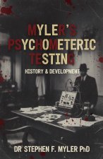 Myler's Psychometric Testing - History & Development