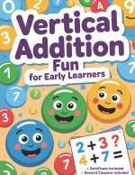 Vertical Addition Fun for Early Learners