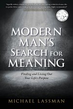 Modern Man's Search for Meaning