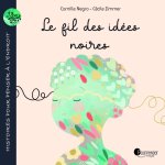 Le fil des idées noires