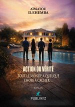 Action ou vérité