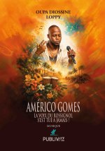 Américo Gomes - La voix du rossignol s’est tue à jamais !