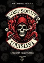 Lost soul's MC - Tome 1 : Secrets inavouables
