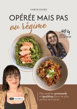 Opérée mais pas au régime