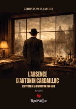 L’absence d’Antonin Cardaillac