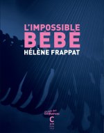 L'IMPOSSIBLE BEBE