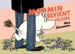 MOOMIN DEVIENT CELEBRE