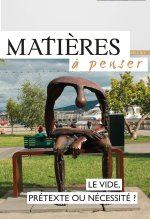 Le vide, prétexte ou nécessité ?
