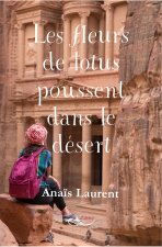 Les fleurs de lotus poussent dans le désert
