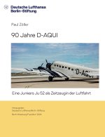 90 Jahre D-AQUI