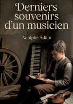 Derniers souvenirs d'un musicien