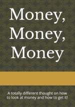 Money, Money, Money