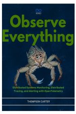 Observe Everything