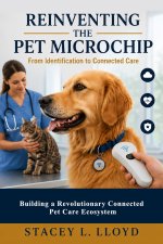 Reinventing the Pet Microchip