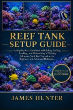 REEF TANK SETUP GUIDE