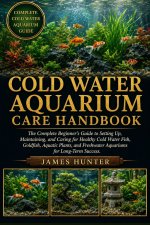 COLD WATER AQUARIUM CARE HANDBOOK