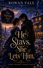 He Stays. She Lets Him.