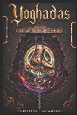 Yoghadas -Paso 1- El Nombre que Olvidé