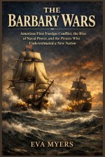 The Barbary Wars