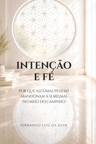 INTENÇÃO E FÉ
