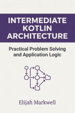 Intermediate Kotlin Architecture