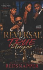 Reversal of a TRUE Player