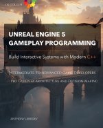 Unreal Engine 5 Gameplay Programming
