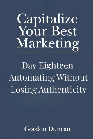 Automating Without Losing Authenticity
