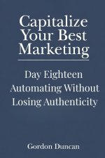 Automating Without Losing Authenticity