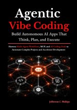 Agentic Vibe Coding