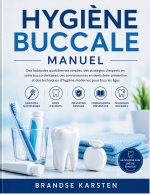 HYGIÈNE BUCCALE MANUEL