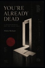 YOU'RE ALREADY DEAD